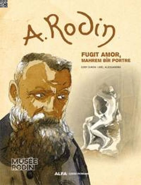 A. Rodin - Fugit Amor Mahrem Bir Portre | Alfa Yayınları | Eddy Simon |  |  |  |  | 9786254497445