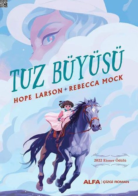 Tuz Büyüsü | Alfa Yayınları | Hope Larson |  |  |  |  | 9786254497926