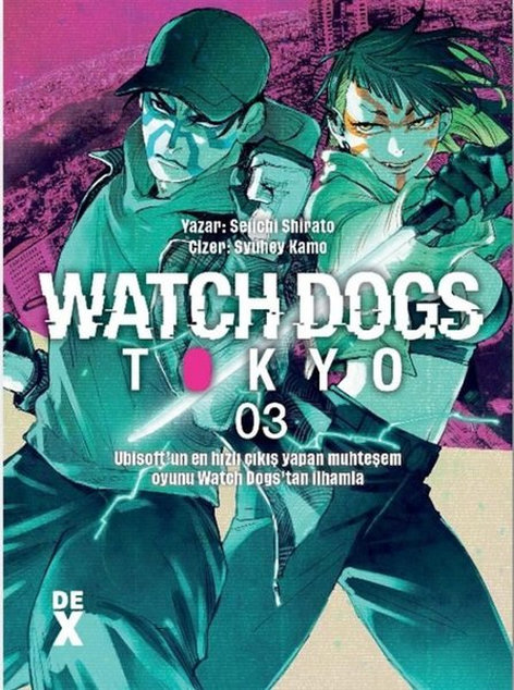 Watch Dogs Tokyo 03 | Dex | Seiichi Shirato | | | | | 9786255572325