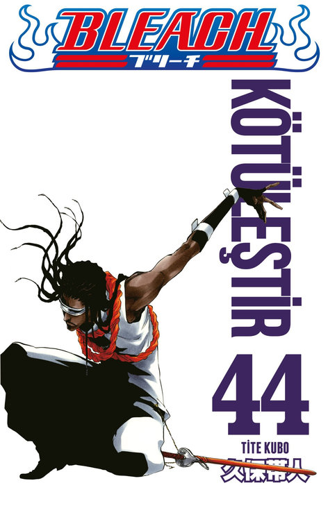 Bleach Cilt 44 - Kötüleştir | Gerekli Şeyler | Tite Kubo |  |  |  |  | 9786255606549