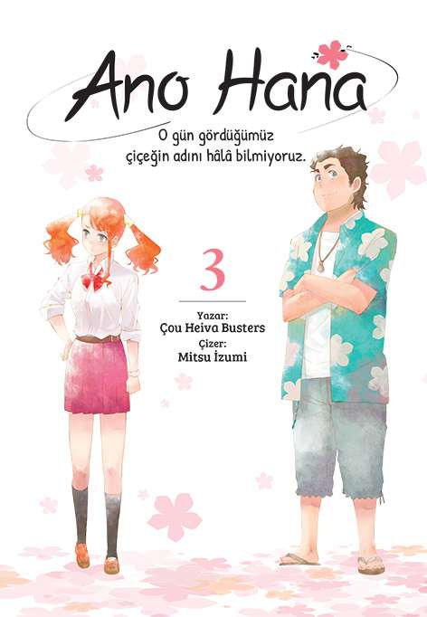 Ano Hana Cilt 3 | Komikşeyler | Chou Heiwa Busters | Mitsu İzumi |  |  |  | 9786255607843