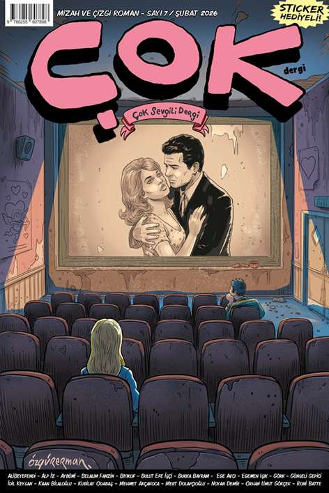 Çok Dergi Sayı 7 - Çok Sevgili Dergi - Şubat 2026 | Komikşeyler | Kolektif |  |  |  |  | 9786255607898