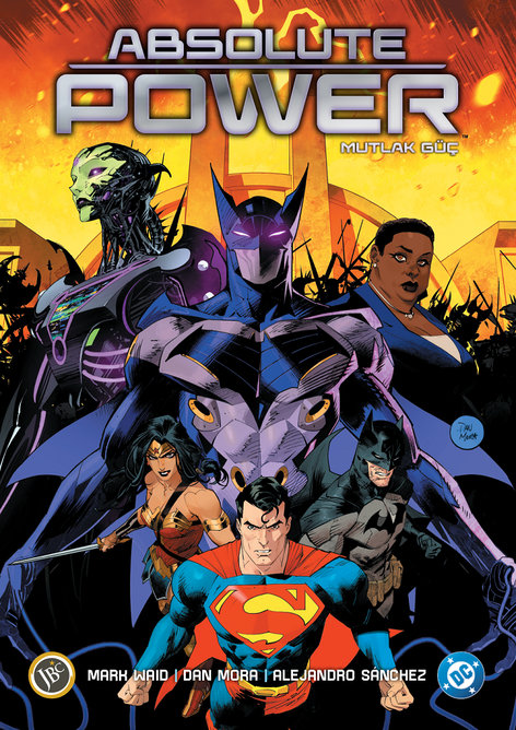 Absolute Power (Mutlak Güç) | JBC Yayıncılık | Mark Waid | Dan Mora | Alejandro Sanchez |  |  | 9786255638106