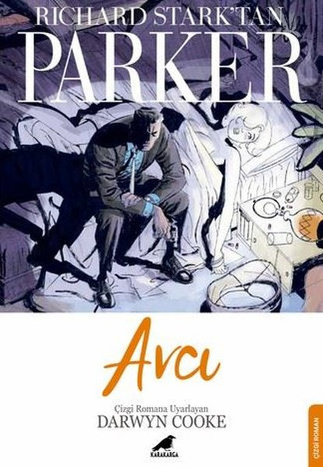 Parker - Avcı | Kara Karga | Darwyn Cooke |  |  |  |  | 9786256155152