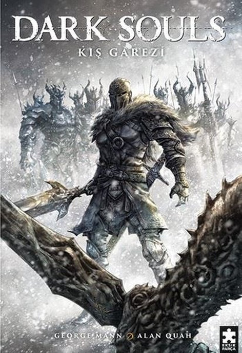 Dark Souls 02 - Kış Garezi | Eksik Parça | George Mann |  |  |  |  | 9786256231023