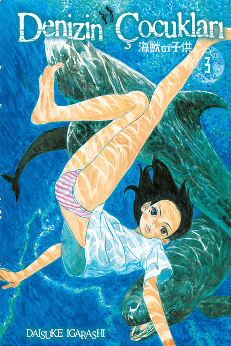 Denizin Çocukları Cilt 3 | Marmara Çizgi | Daisuke Igarashi |  |  |  |  | 9786256327627