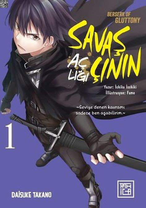 Savaşçının Açlığı 1 | Athica Yayınları | Ichika Issiki  |  Daisuke Takano |  |  |  | 9786256335141