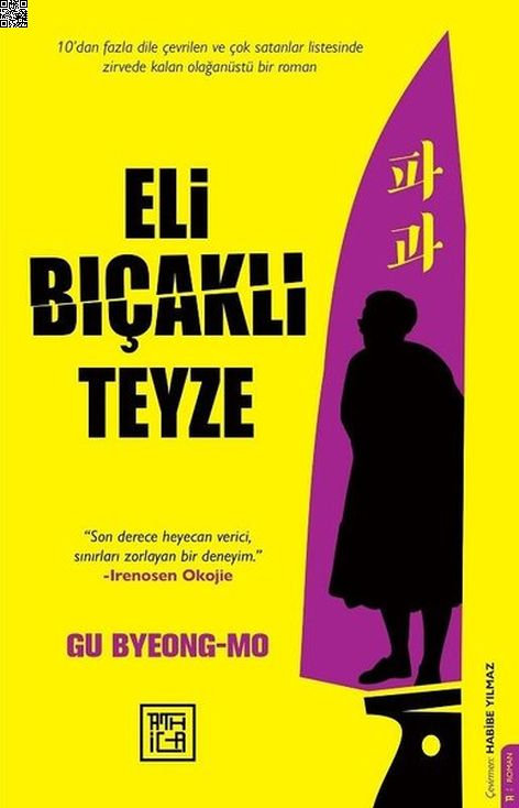 Eli Bıçaklı Teyze | Athica Yayınları | Gu Byeong-Mo |  |  |  |  | 9786256335516