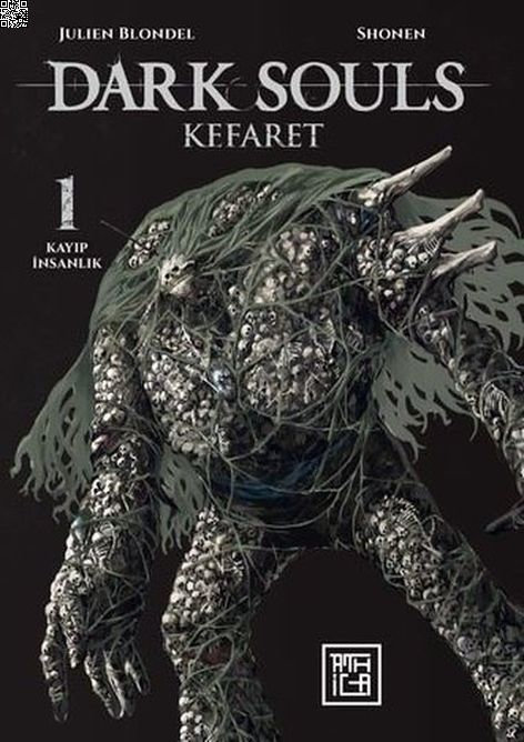 Dark Souls Cilt 1 - Kefaret | Athica Yayınları | Julien Blondel |  |  |  |  | 9786256335806