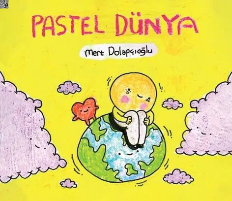 Pastel Dünya | Komikşeyler | Mert Dolapçıoğlu |  |  |  |  | 9786256449688