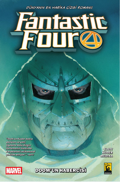 Fantactic Four Cilt 3 - Doom'un Habercisi | Arkabahçe | Dan Slott | Aaron Kuder | Stefano Caselli | Paco Medina |  | 9786257054997