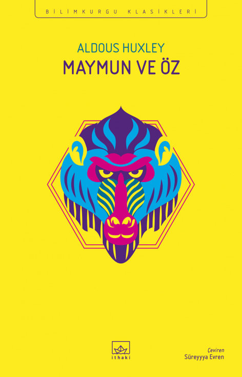 Maymun ve Öz | İthaki Yayınları | Aldous Huxley |  |  |  |  | 9786257650717