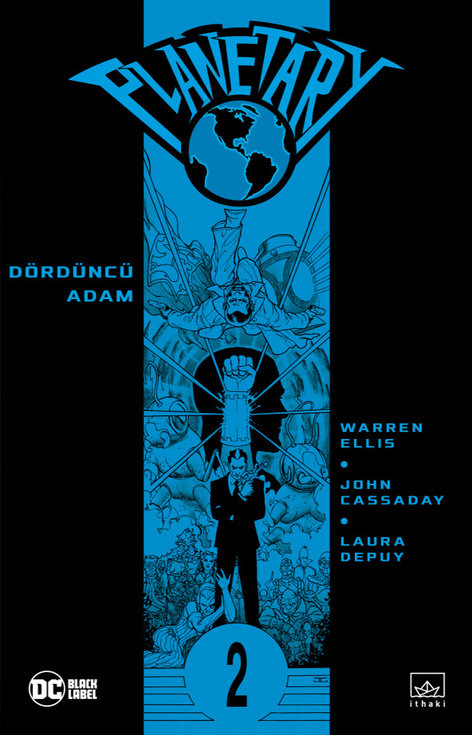 Planetary 02 - Dördüncü Adam