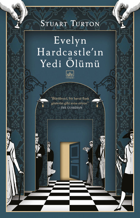 Evelyn Hardcastle’ın Yedi Ölümü | İthaki Yayınları | Stuart Turton | | | | | 9786257913478