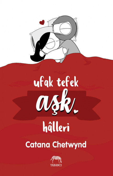 Ufak Tefek Aşk Halleri | Yabancı Yayınları | Catana Chetwynd |  |  |  |  | 9786257973144