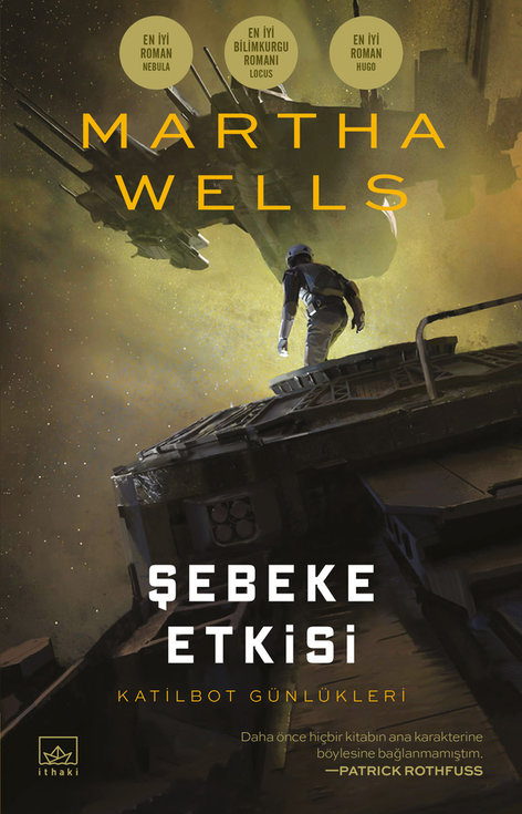 Şebeke Etkisi - Katilbot Günlükleri 5 | İthaki Yayınları | Martha Wells | | | | | 9786258475647