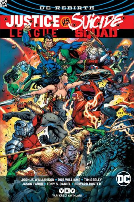 Dc Rebirth - Justice League vs Suicide Squad | Yapı Kredi Yayınları | Jason FabookTony S. Daniel | Joshua Williamson | Rom Willams | Tim Seeley |  | 9789750847103