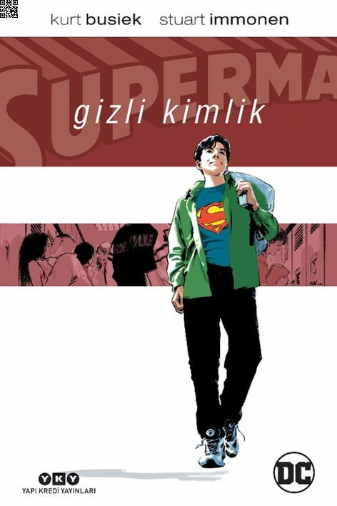 Superman - Gizli Kimlik | Yapı Kredi Yayınları | Kurt Busiek | Stuart Immonen |  |  |  | 9789750853975