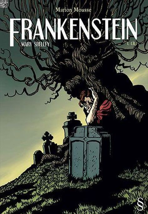 Frankenstein Cilt 1 | Everest Yayınları | Marion Mousse | Mary Shelley |  |  |  | 9789752896437