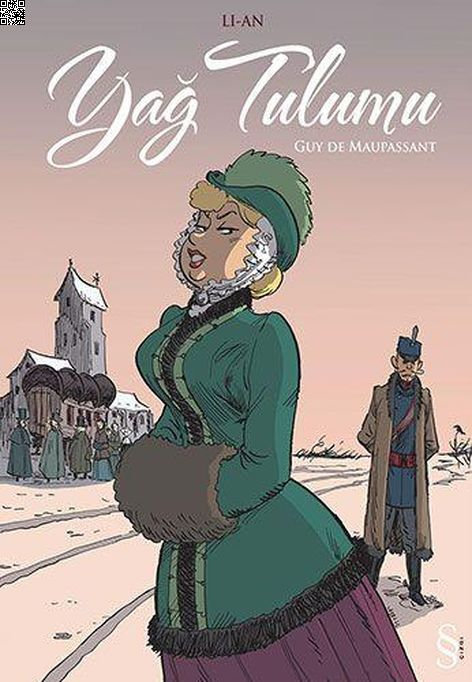 Yağ Tulumu | Everest Yayınları | Guy De Maupassant | Li-An |  |  |  | 9789752896598