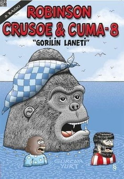 Robinson Crusoe ve Cuma 8 - Gorilin laneti | Everest Yayınları | Gürcan Yurt |  |  |  |  | 9789752896734