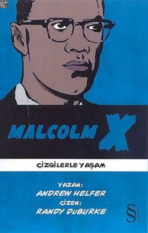 Malcolm X | Everest Yayınları | Andrew Helfer | Randy Duburke |  |  |  | 9789752897311