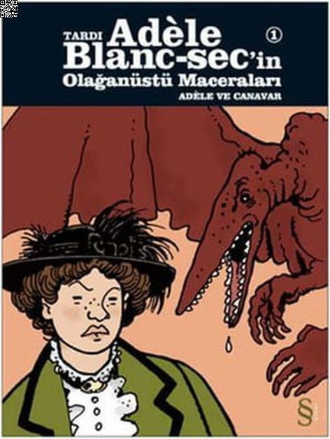 Tardi Adele Blanc-Sec’in Olağanüstü Maceraları 1 - Adele ve Canavar | Everest Yayınları | Jacques Tardi |  |  |  |  | 9789752897755