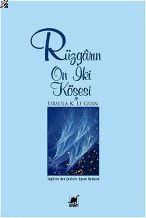 Rüzgarın On İki Köşesi | Ayrıntı Yayınları | Ursula K. Le Guin | | | | | 9789755396149
