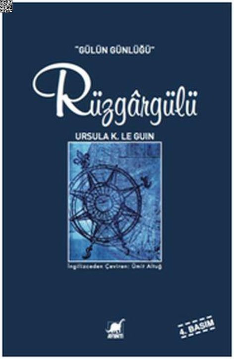 Rüzgargülü | Ayrıntı Yayınları | Ursula K. Le Guin | | | | | 9789755396576