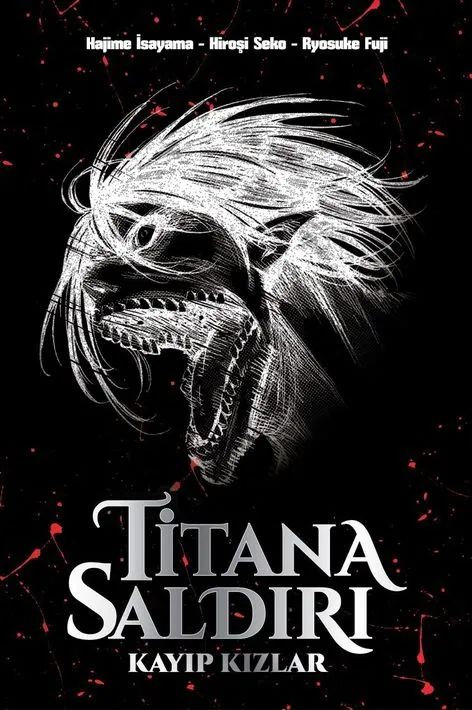 Titana Saldırı Kayıp Kızlar (Limitli Sert Kapak) | Komikşeyler | Hajime İsayama | Hiroşi Seko | Ryosuke Fuji |  |  | 9974000201921