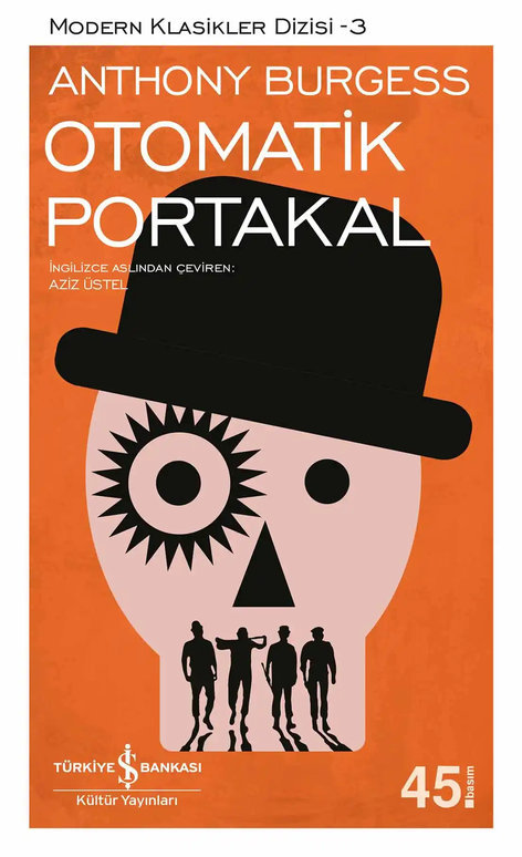 Otomatik Portakal | İş Bankası Kültür Yayınları | Anthony Burgess |  |  |  |  | 9786052957929