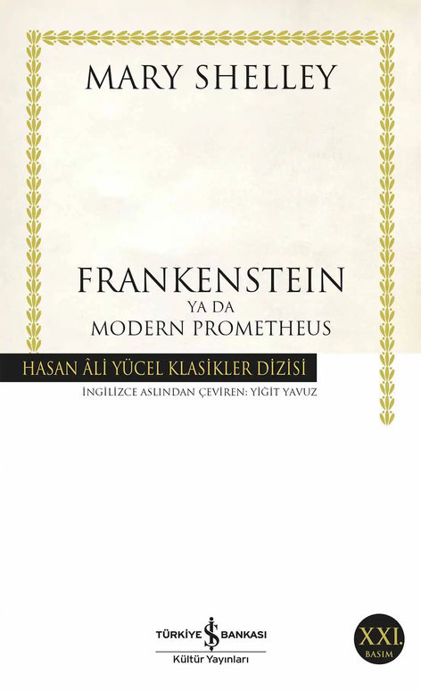 Frankenstein Ya Da Modern Prometheus | İş Bankası Kültür Yayınları | Mary Shelley |  |  |  |  | 9786053327325