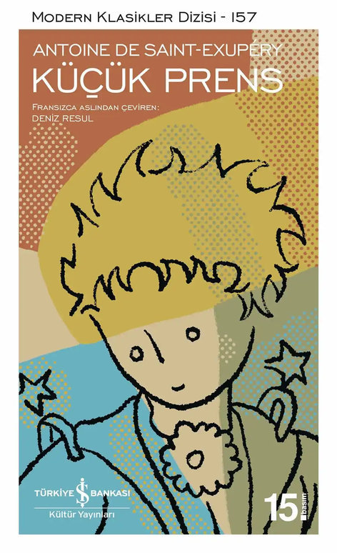 Küçük Prens | İş Bankası Kültür Yayınları | Antoine De Saint-Exupery | | | | | 9786254050657