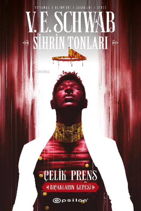 Sihrin Tonları - Çelik Prens - Bıçakların Gecesi