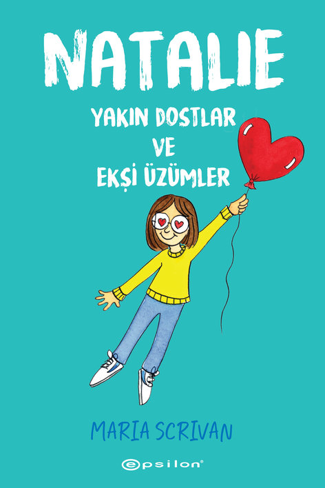 Natalie - Yakın Dostlar ve Ekşi Üzümler