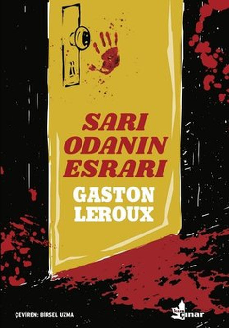 Sarı Oda'nın Esrarı | Çınar Yayınları | Gaston Leroux | | | | | 9789753484824